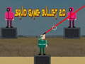 Laro Pusit Game Bullet 2D  online