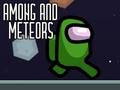 Laro Among at Meteors  online