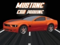 Laro Mustang paradahan ng kotse online