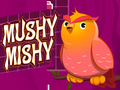 Laro Mushy Mishy online
