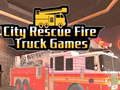 Laro Mga Larong Fire Truck sa Pagsagip ng Lungsod  online