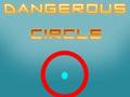 Laro Mapanganib na Circle  online