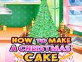 Laro Paano Gumawa ng Christmas Cake  online
