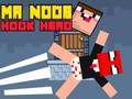 Laro Mr Noob Hook Hero online