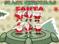 Laro I-stack ang Christmas Santa  online