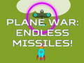 Laro Digmaan sa Eroplano: Walang katapusang Missiles!  online