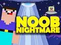 Laro Noob Nightmare Arcade online