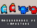 Laro Masquerades vs impostor  online