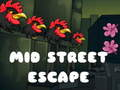 Laro Pagtakas sa Mid Street  online