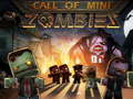 Laro Tawag ng Mini Zombie  online