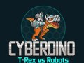 Laro Cyberdino: T-Rex vs Robots online