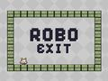 Laro Exit ng robo online