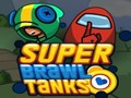 Laro Mga Super Brawl Tank  online