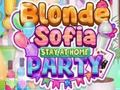 Laro Si Blonde Sofia ay nanatili sa home party online