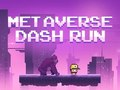 Laro Metaverse dash run online