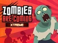 Laro Mga Zombies Are Coming Xtreme  online