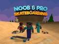 Laro Noob at Pro Skateboarding  online