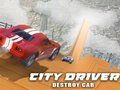 Laro City Driver: Wasakin ang Kotse  online