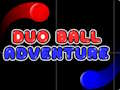 Laro Pakikipagsapalaran sa Duo Ball  online