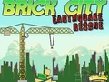 Laro Brick City: Pagsagip sa Lindol  online