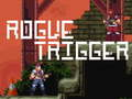 Laro Rogue Trigger online