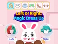 Laro Kaliwa o Kanan Magic Dress Up  online
