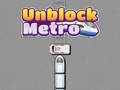 Laro I-unblock ang Metro  online
