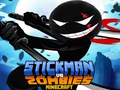 Laro Stickman vs Zombies Minecraft online