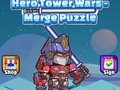 Laro Ang Hero Tower Wars ay nagsasama ng puzzle online