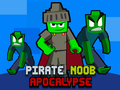 Laro Pirate noob apocalypse online