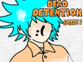 Laro Patay na Detensyon Episode 2 online