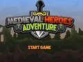 Laro Pakikipagsapalaran ng Mga Bayani sa Medieval online