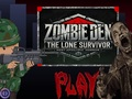 Laro Zombie Den: Ang Nag-iisang Nakaligtas  online